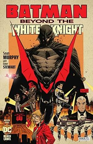 Batman: Beyond the White Knight #1 by Sean Murphy, Dave Stewart