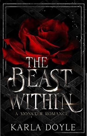 The Beast Within by Karla Doyle