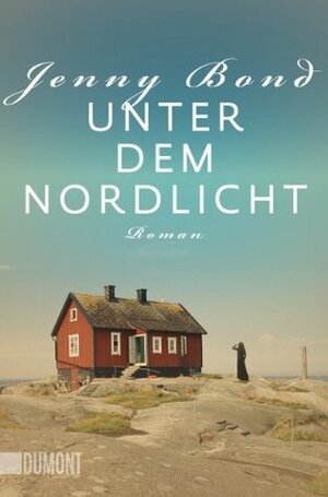 Unter dem Nordlicht by Jenny Bond, Andrea O'Brien