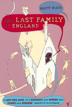 The Last Family in England by Matt Haig