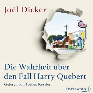 Die Wahrheit über den Fall Harry Quebert by Joël Dicker