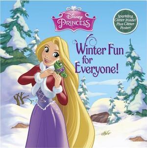 Winter Fun for Everyone! (Disney Princess) by Irene Trimble