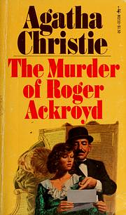 The Murder of Roger Ackroyd by Agatha Christie