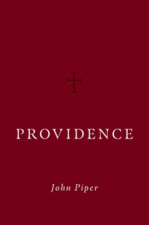 Providence by John Piper