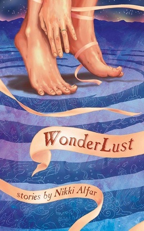 WonderLust: Stories by Andrew Drilon, Nikki Alfar