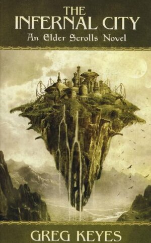 The Infernal City by Greg Keyes, Greg Keyes