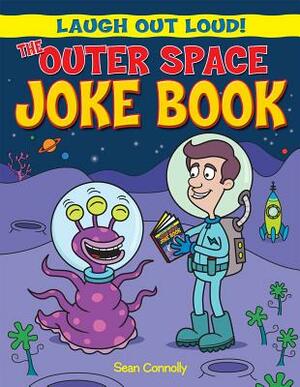 The Outer Space Joke Book by Sean Connolly