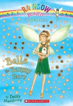 Bella The Bunny Fairy by Georgie Ripper, Daisy Meadows