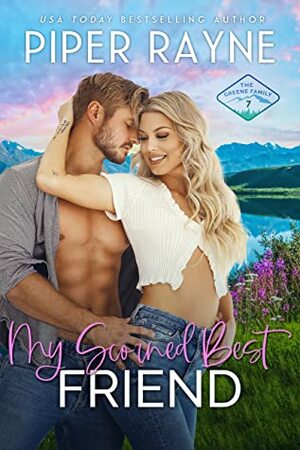 My Scorned Best Friend by Piper Rayne