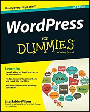 WordPress for Dummies by Lisa Sabin-Wilson