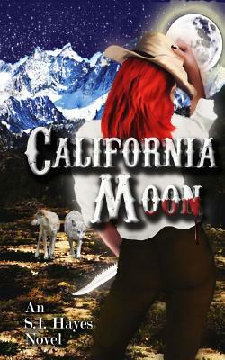 California Moon by S. I. Hayes
