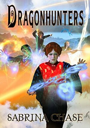 Dragonhunters by Sabrina Chase