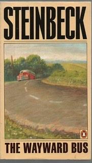 The Wayward Bus by John Steinbeck