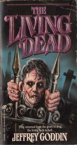 The Living Dead by Jeffrey Goddin