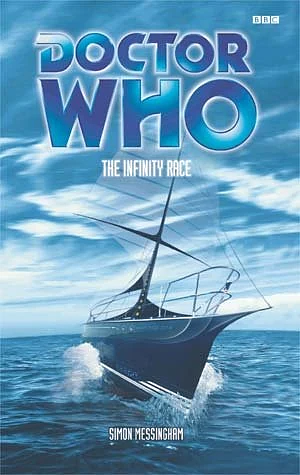 Doctor Who: The Infinity Race by Simon Messingham