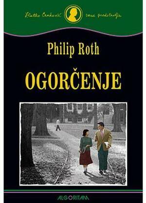 Ogorčenje by Philip Roth