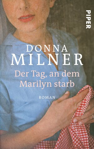 Der Tag, an dem Marilyn starb by Sylvia Höfer, Donna Milner