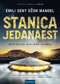 Stanica jedanaest by Emily St. John Mandel