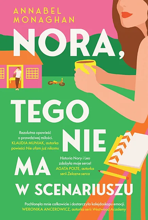 Nora, tego nie ma w scenariuszu by Annabel Monaghan