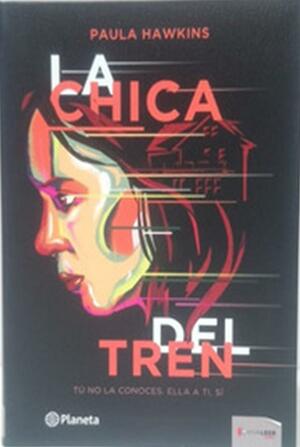 La chica del tren by Paula Hawkins