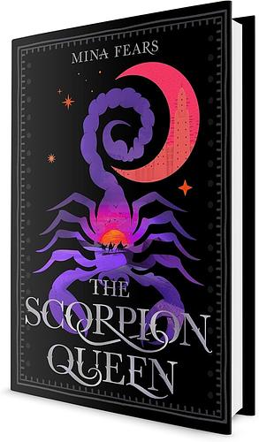 The Scorpion Queen by Mina Fears