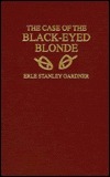 The Case of the Black-Eyed Blonde by Erle Stanley Gardner