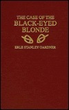 The Case of the Black-Eyed Blonde by Erle Stanley Gardner