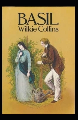 Basil Illustrated by Wilkie Collins