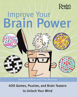 Improve Your Brain Power by Jack Guthrie, Tim Preston