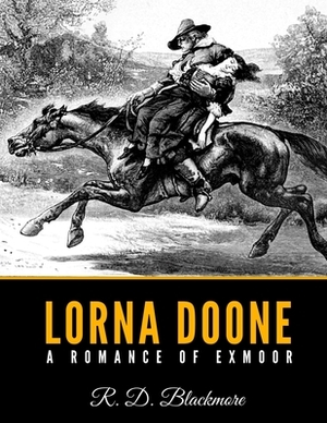 Lorna Doone by R.D. Blackmore