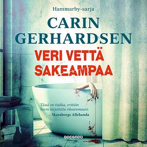 Veri vettä sakeampaa by Carin Gerhardsen