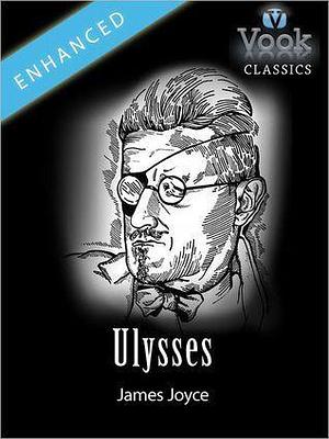 Ulysses by James Joyce: Vook Classics by Joe Author, Joe Author