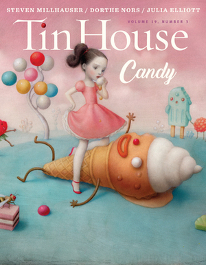 Tin House: Candy by Holly MacArthur, Rob Spillman, Win McCormack