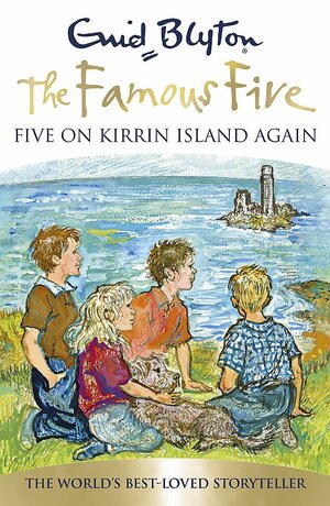 Five On Kirrin Island Again: Book 6 by Enid Blyton