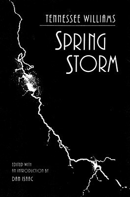 Spring Storm by Dan Isaac, Tennessee Williams