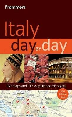 Frommer's Italy Day by Day by Stephen Brewer, Sylvie Hogg
