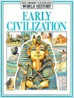 Early Civilizations (Usborne Illustrated World History) by Jane Chisholm, Anne Millard