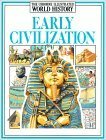 Early Civilizations (Usborne Illustrated World History) by Jane Chisholm, Anne Millard