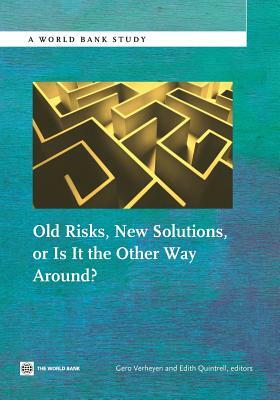 Old Risks-New Solutions, or Is It the Other Way Around? by 