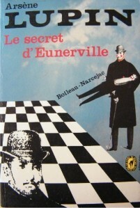 Le secret d'Eunerville by Thomas Narcejac, Pierre Boileau
