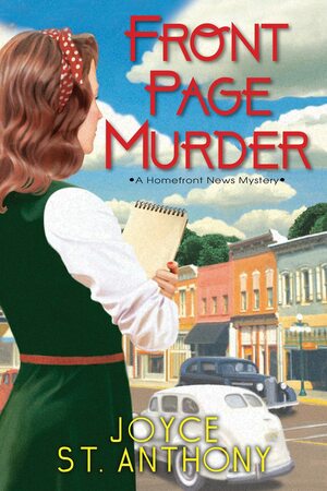 Front Page Murder by Joyce Tremel, Joyce St. Anthony