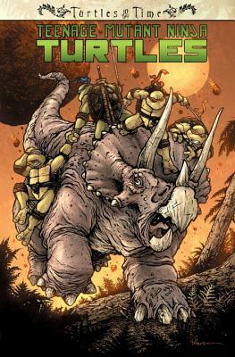 Teenage Mutant Ninja Turtles: Turtles in Time by Paul Allor, Erik Burnham