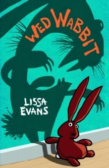 Wed Wabbit by Lissa Evans