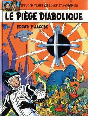 Le Piège diabolique by Edgar P. Jacobs