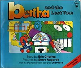 Bertha and the Lost Tom by Eric Charles