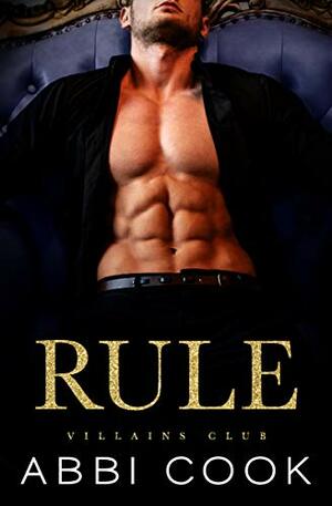 Rule by Abbi Cook