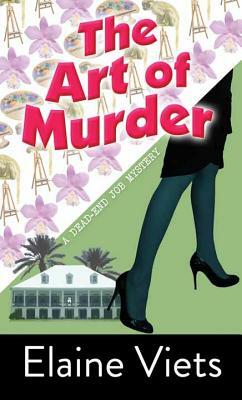 The Art of Murder by Elaine Viets