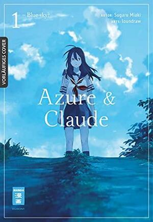 Azure & Claude 01 by loundraw, Sugaru Miaki