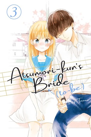 Atsumori-kun's Bride-to-Be, Volume 3 by Taamo