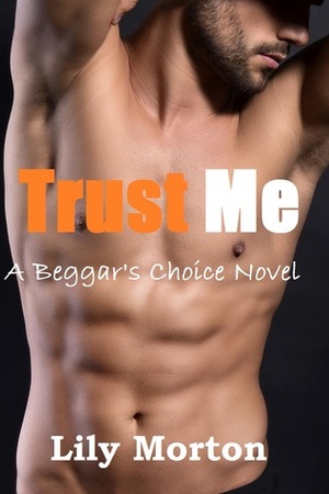 Trust Me by Lily Morton